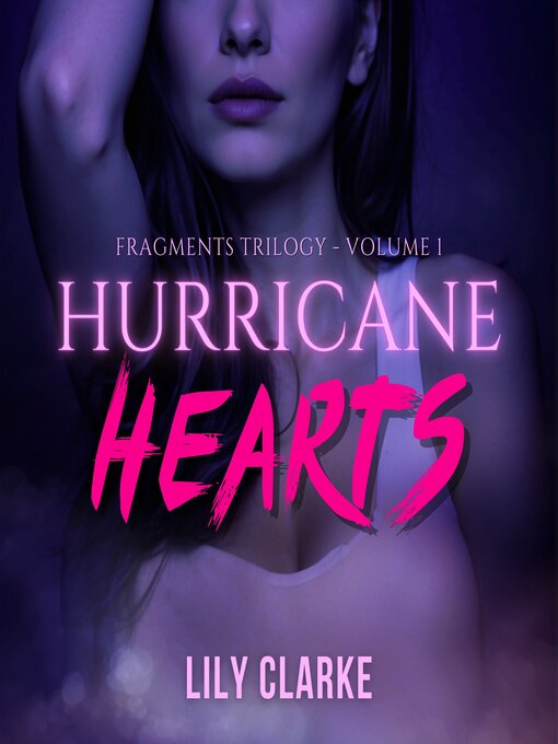 Title details for Hurricane Hearts by Lily Clarke - Available
